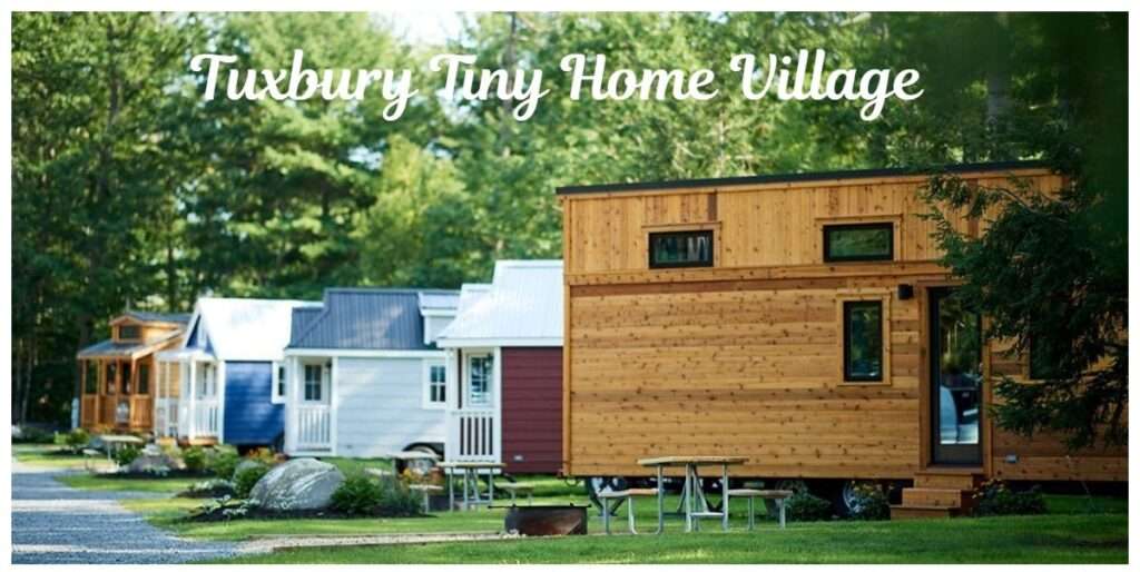 Tuxbury Tiny Home Village Dream Tiny Living
